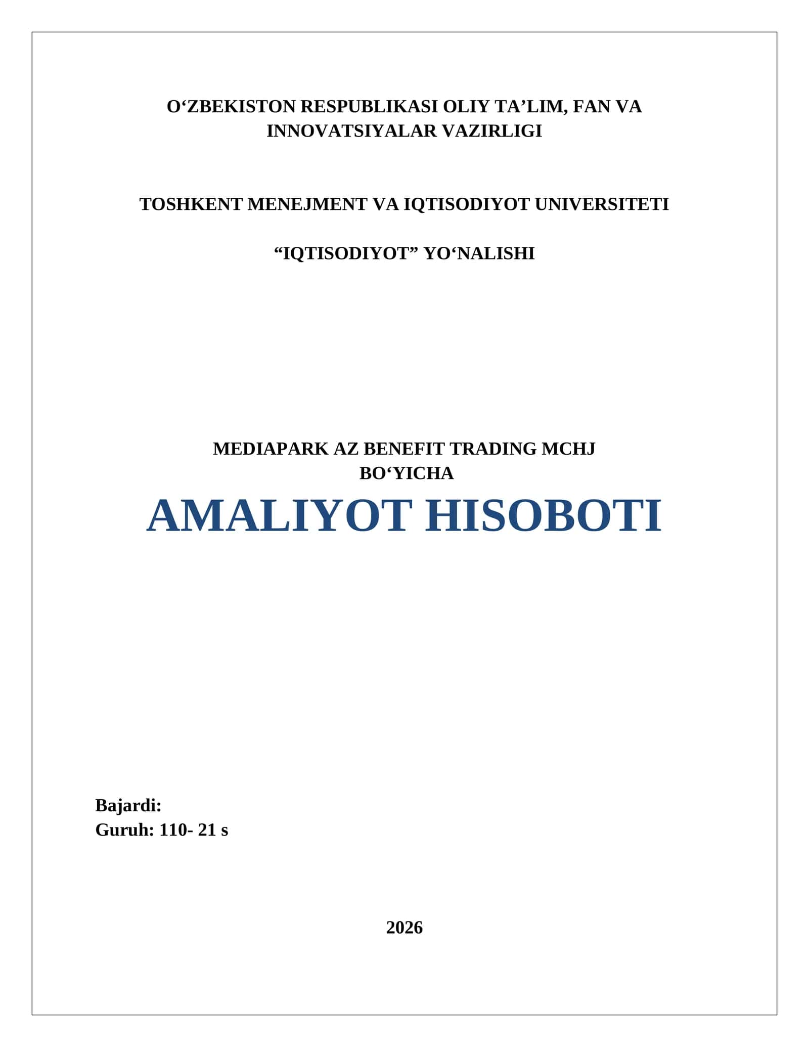 Faoliyat turi Chakana savdo (maishiy texnika va elektronika mahsulotlari savdosi. AMALIYOT HISOBOTI