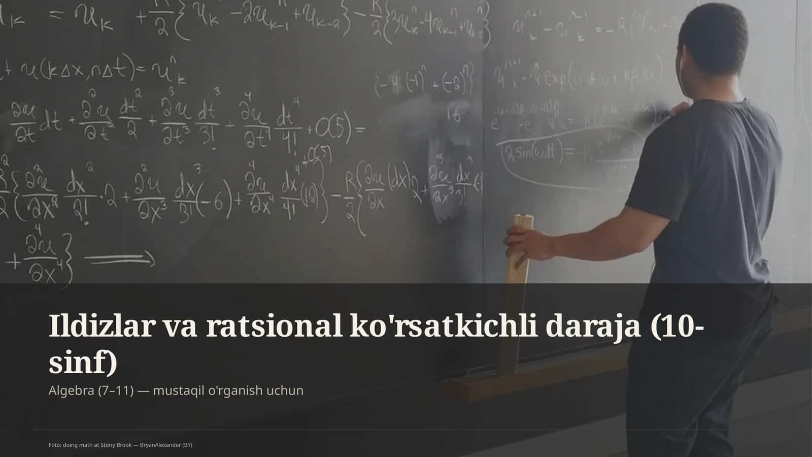 Ildizlar va ratsional ko'rsatkichli daraja (10-sinf)