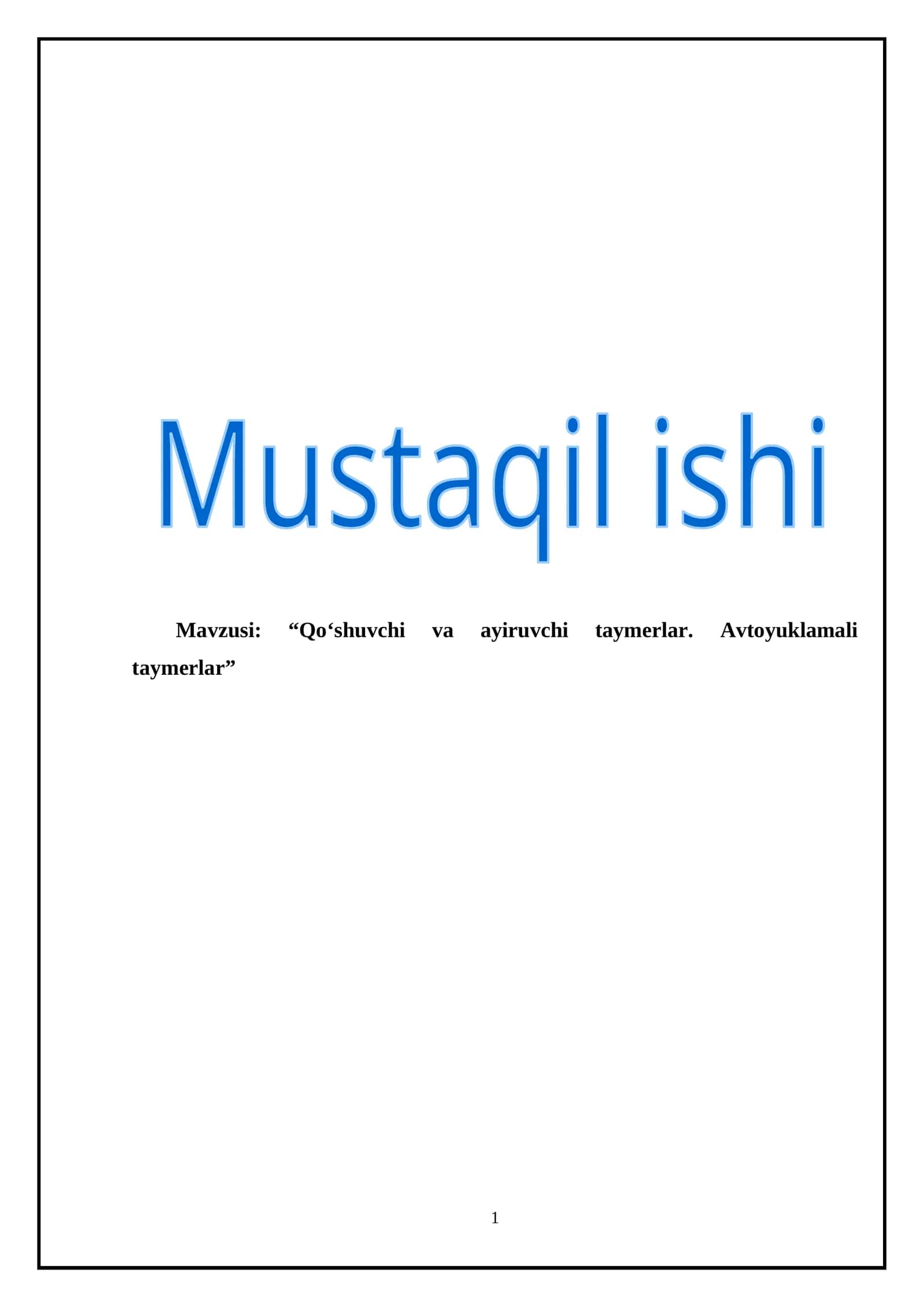 Qoʻshuvchi va ayiruvchi taymerlar. Avtoyuklamali taymerlar