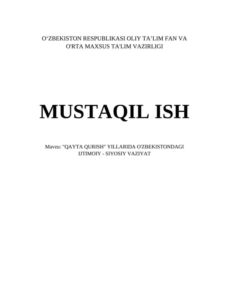 QAYTA QURISH" YILLARIDA O'ZBEKISTONDAGI IJTIMOIY - SIYOSIY VAZIYAT