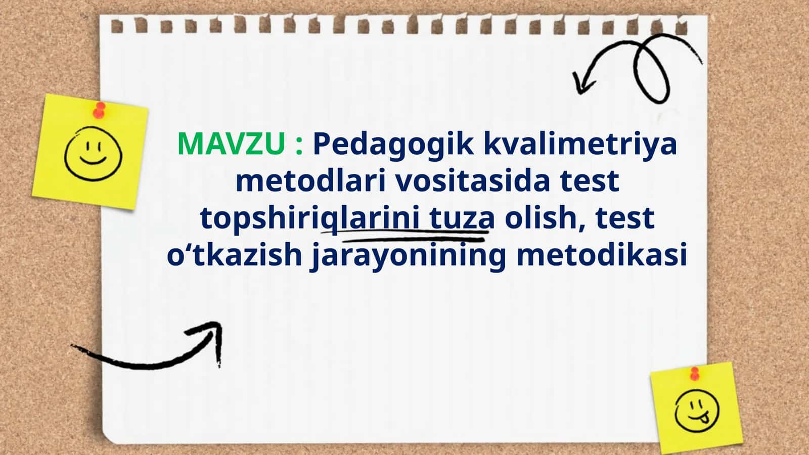 Pedagogik kvalimetriya metodlari vositasida test topshiriqlarini tuza olish, test o‘tkazish jarayonining metodikasi