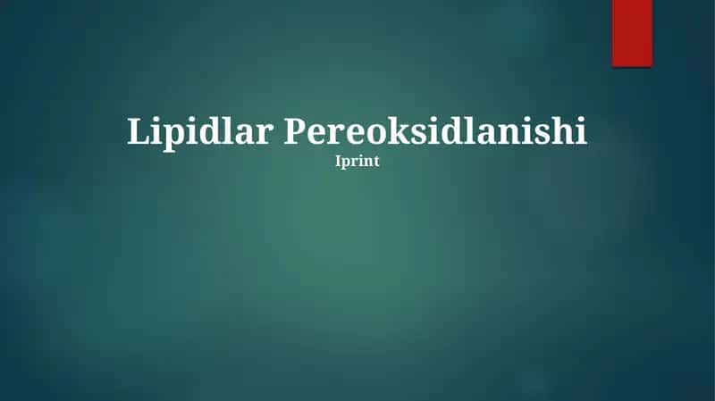 Lipidlar Pereoksidlanishi