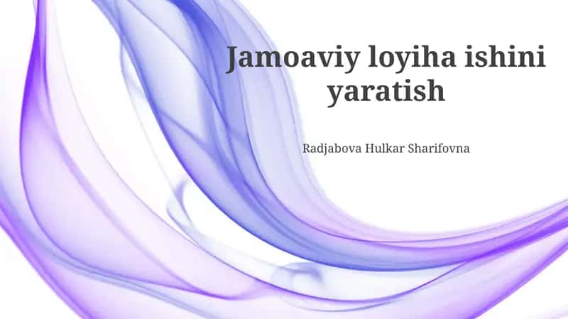 Hamkorlikdagi Ish Jarayonini Boshqarish