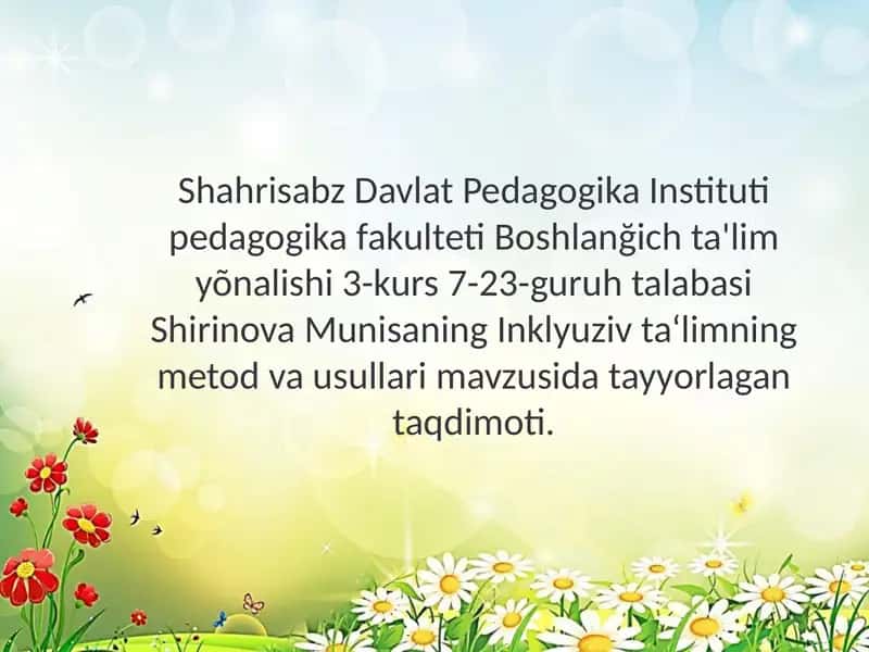 Inklyuziv ta'limning metod va usullari
