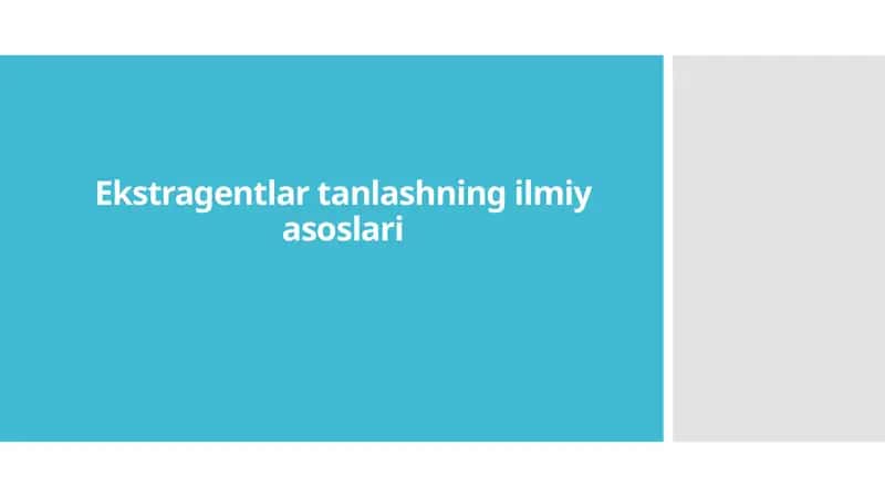 Ekstragentlar tanlashning ilmiy asoslari