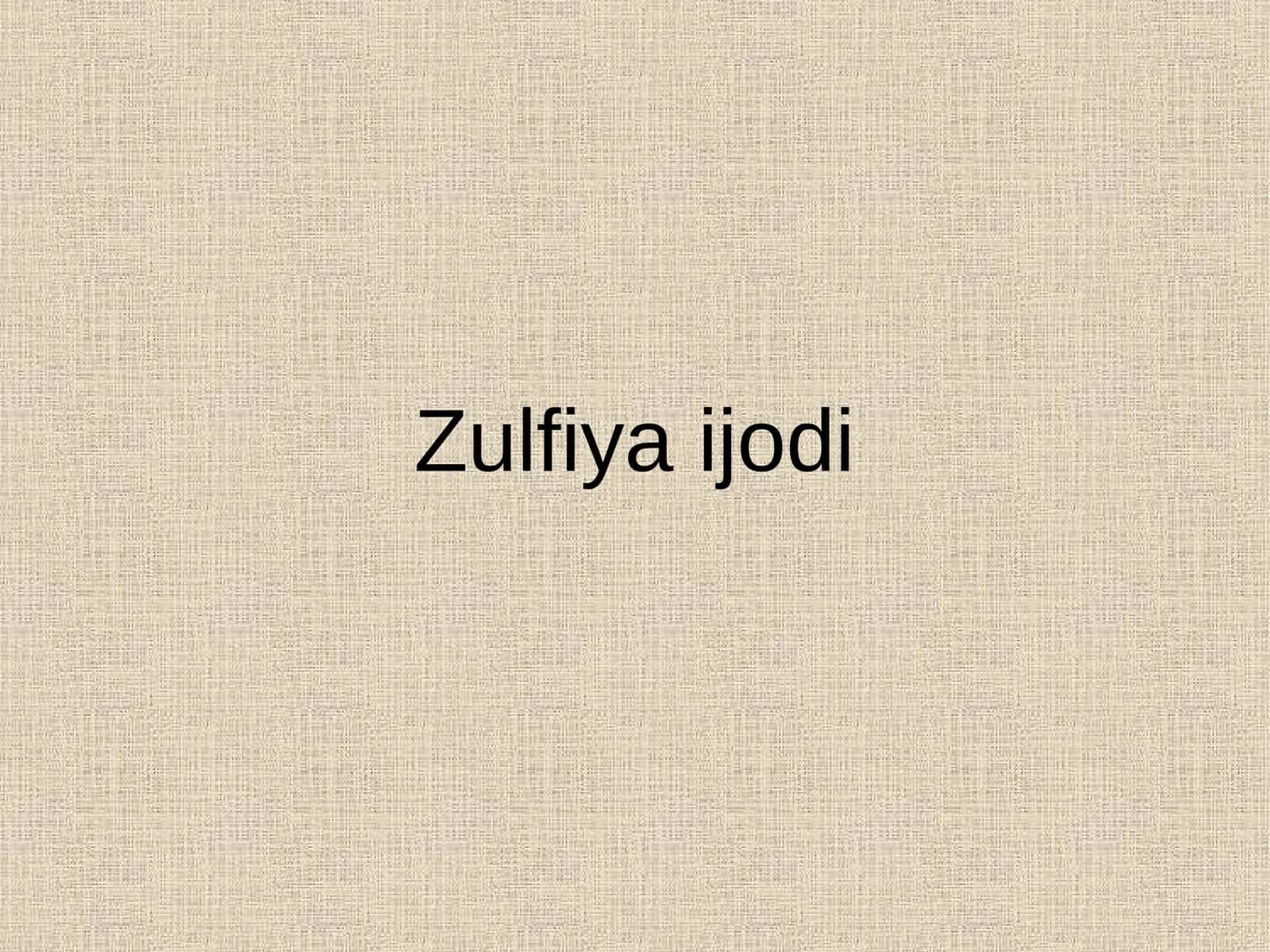Zulfiya ijodi