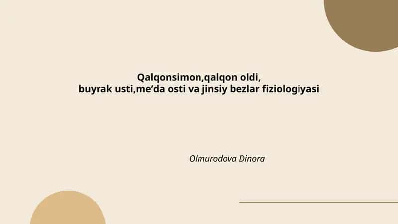 Qalqonsimon, qalqon oldi, buyrak usti, meʼda osti va jinsiy bezlar fiziologiyasi