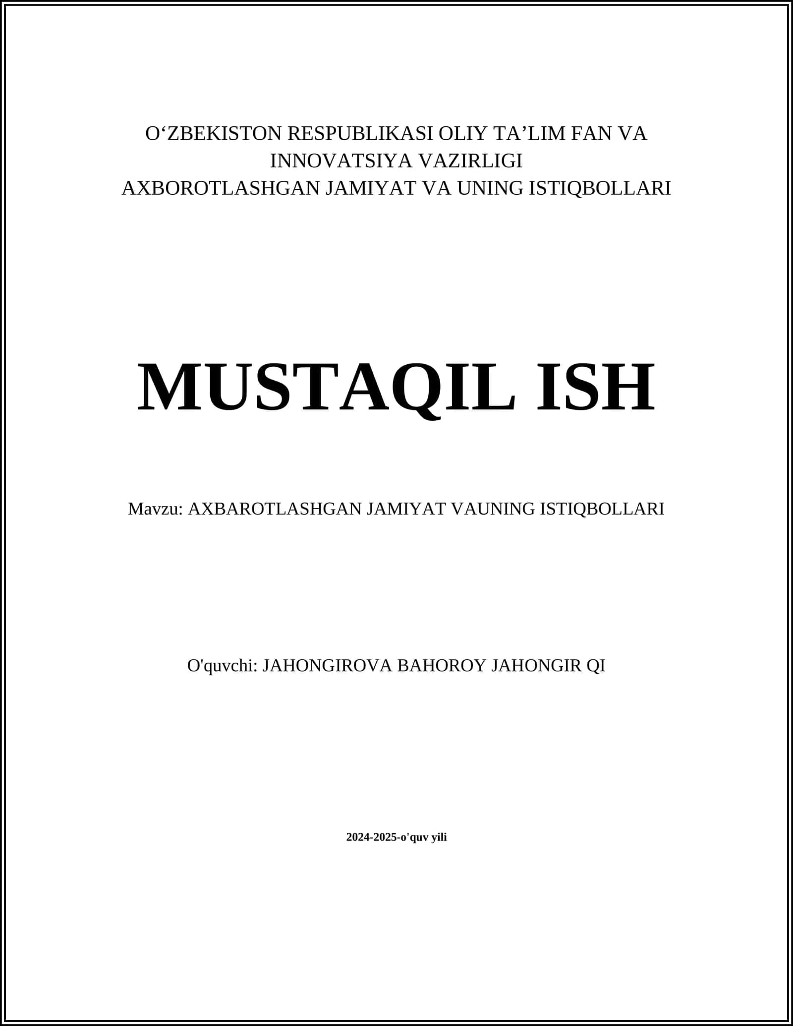 AXBAROTLASHGAN JAMIYAT VAUNING ISTIQBOLLARI