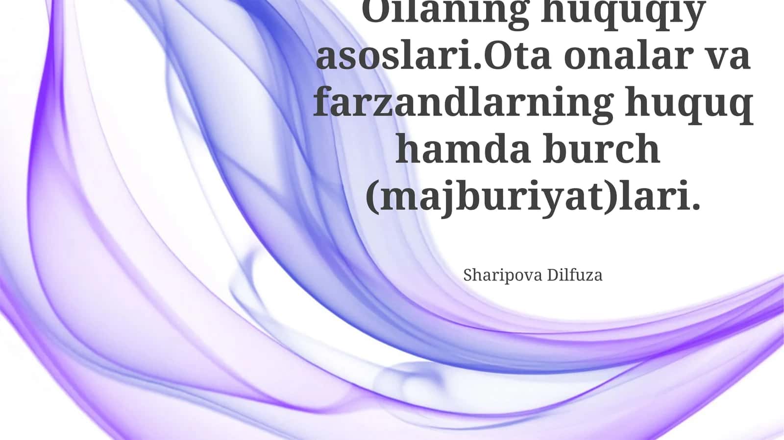 Oilaning huquqiy asoslari