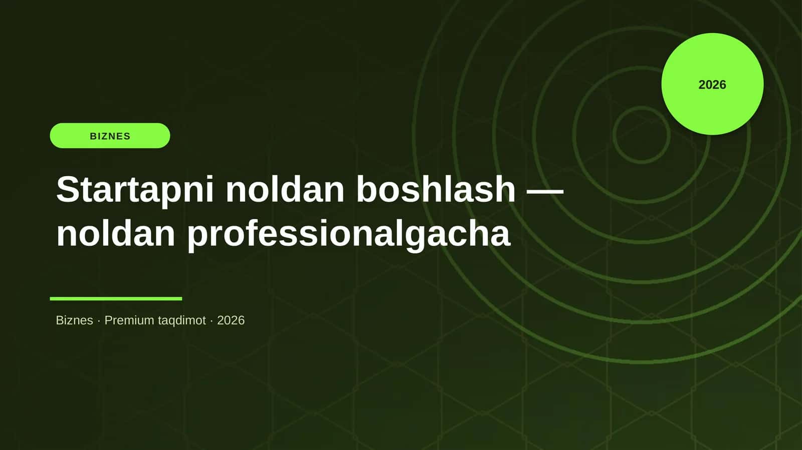 Startapni noldan boshlash — noldan professionalgacha