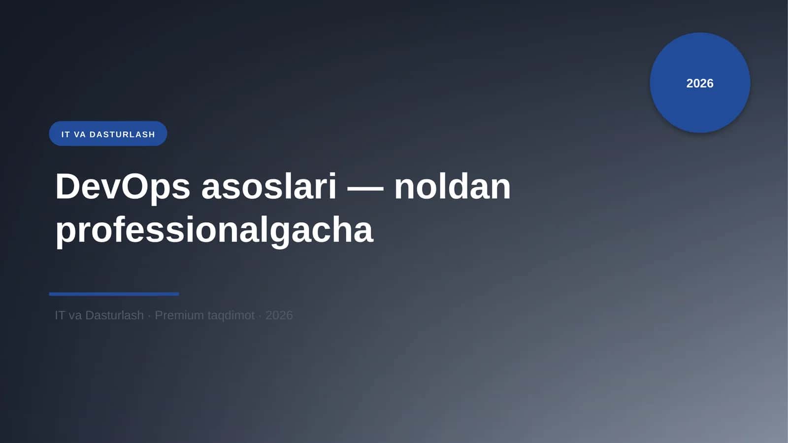 DevOps asoslari — noldan professionalgacha