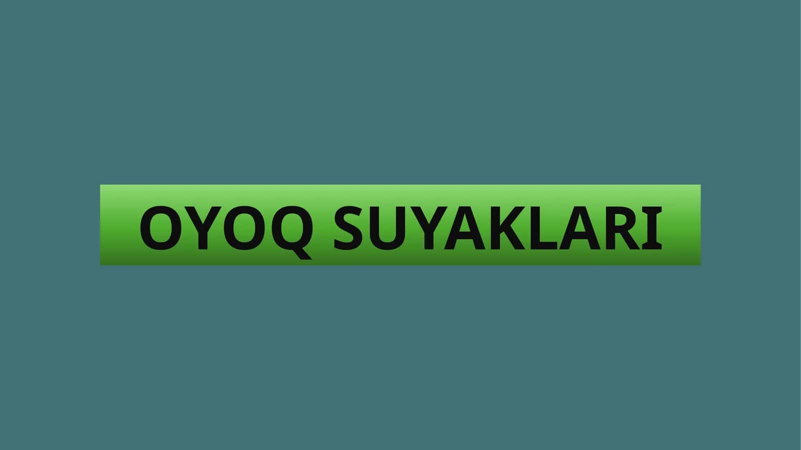 Oyoq Suyaklari -Ossa Membri Inferioris
