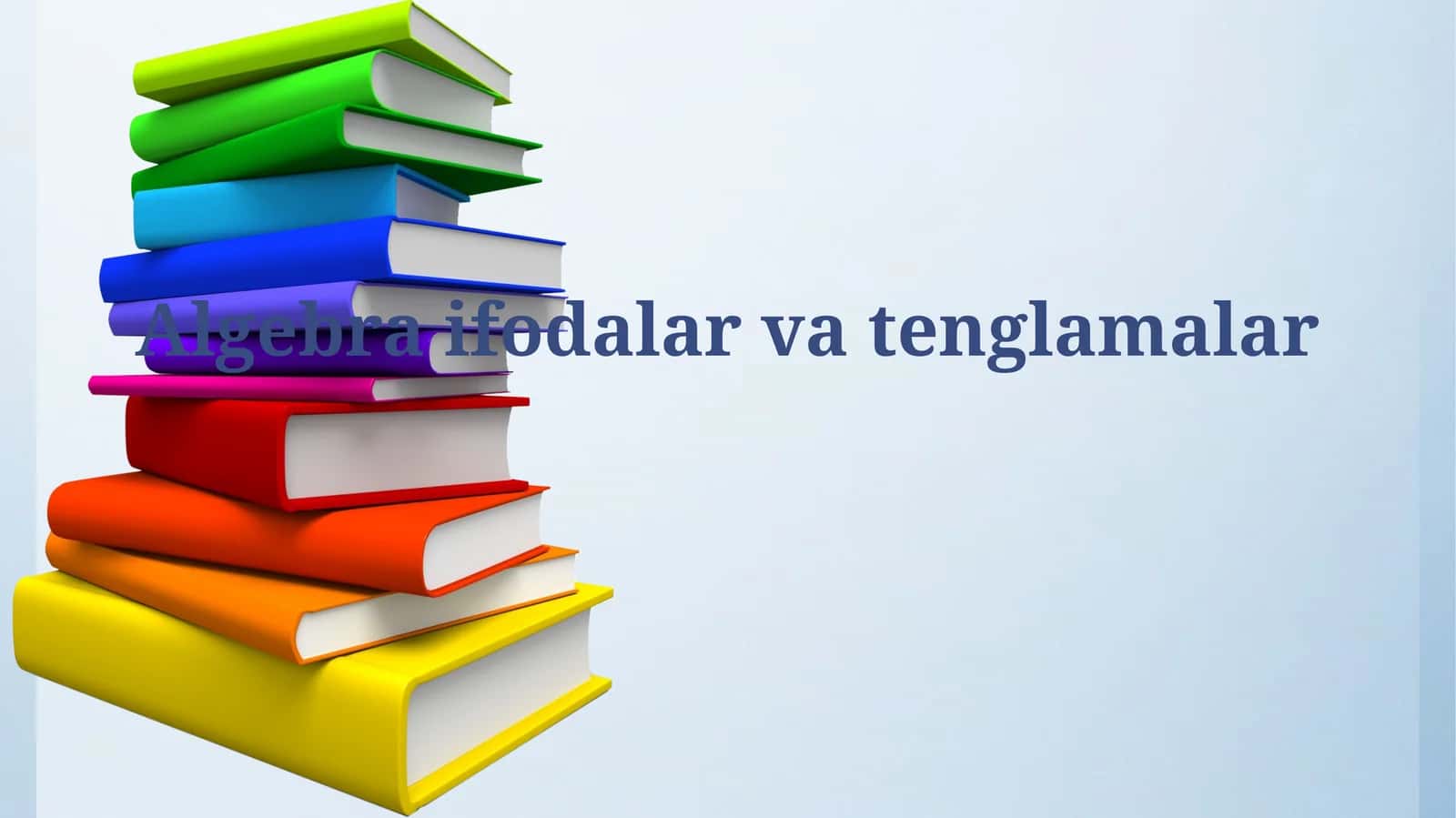 Algebra ifodalarvatenglamalar