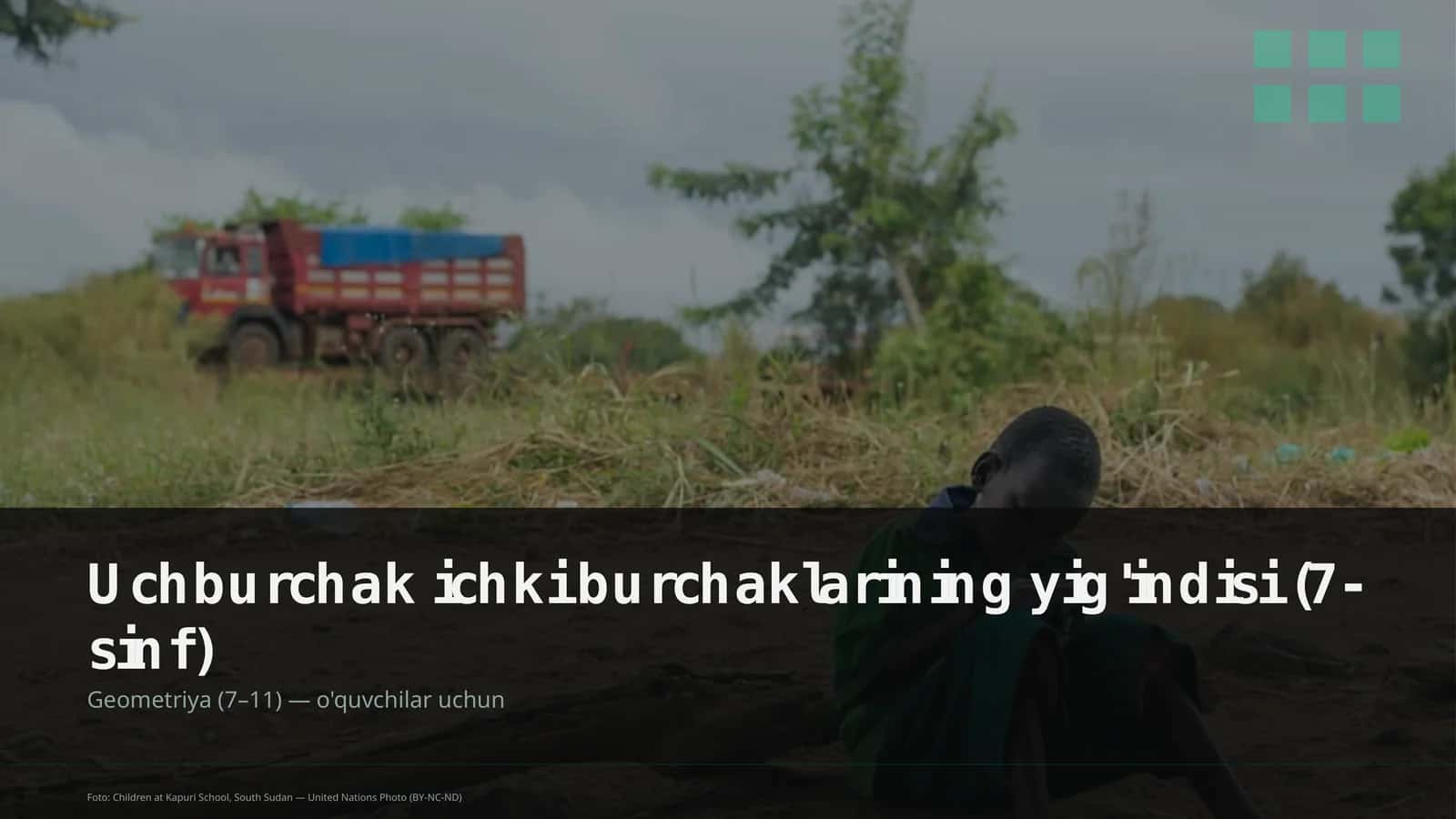 Uchburchak ichki burchaklarining yig'indisi (7-sinf)
