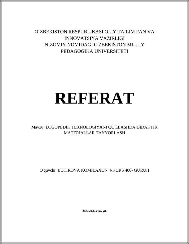 LOGOPEDIK TEXNOLOGIYANI QO'LLASHDA DIDAKTIK MATERIALLAR TAYYORLASH
