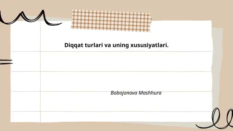 Diqqat turlari va uning xususiyatlari
