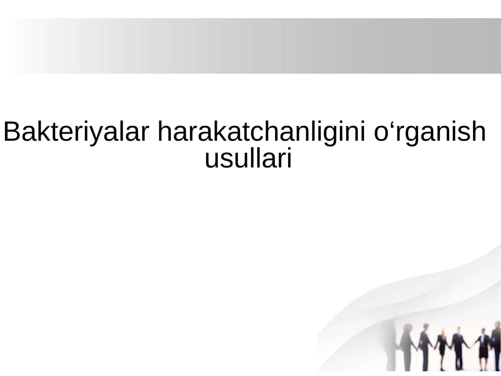 Bakteriyalar harakatchanligini oʻrganish