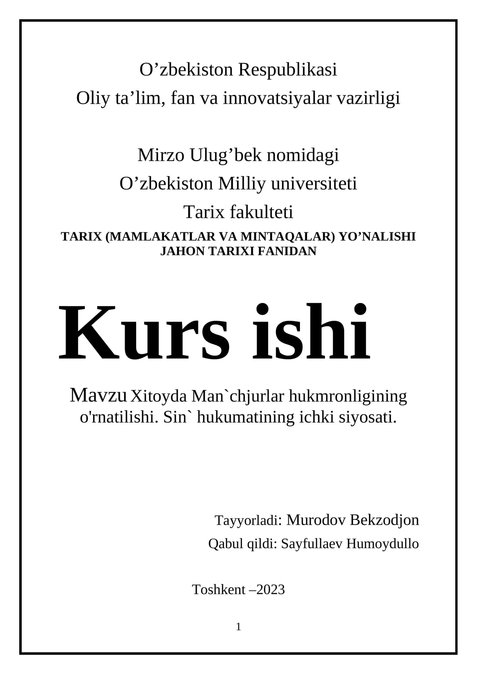 Xitoyda Man`chjurlar hukmronligining o'rnatilishi. Sin` hukumatining ichki siyosati