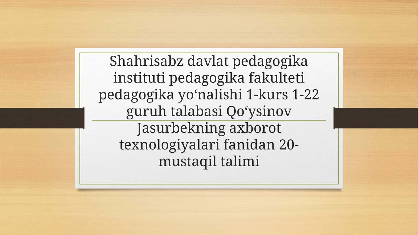 axborot texnologiyalari fanidan 20-mustaqil talimi
