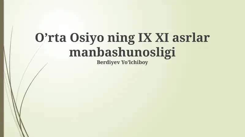 Oʼrta Osiyo ning IX XI asrlar manbashunosligi