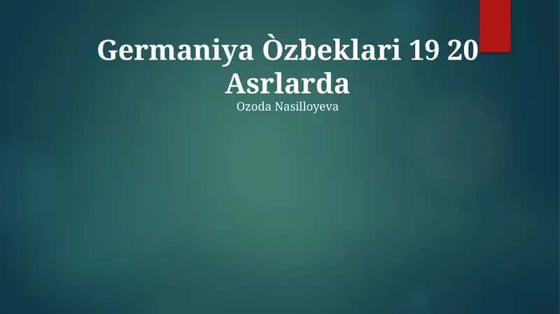Germaniya Òzbeklari 19 20 Asrlarda