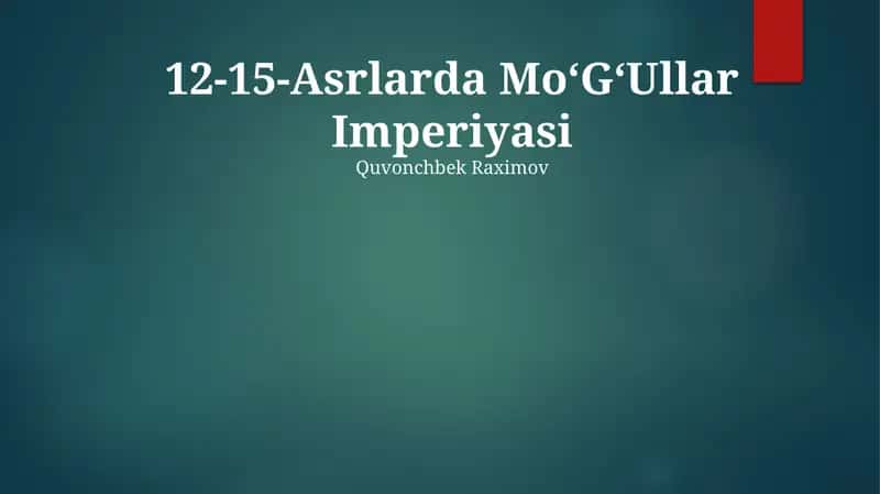 12-15-Asrlarda MoʻGʻUllar Imperiyasi