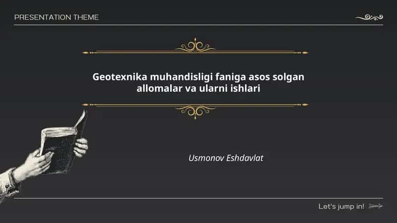 Geotexnika muhandisligi faniga asos solgan allomalar va ularni ishlari