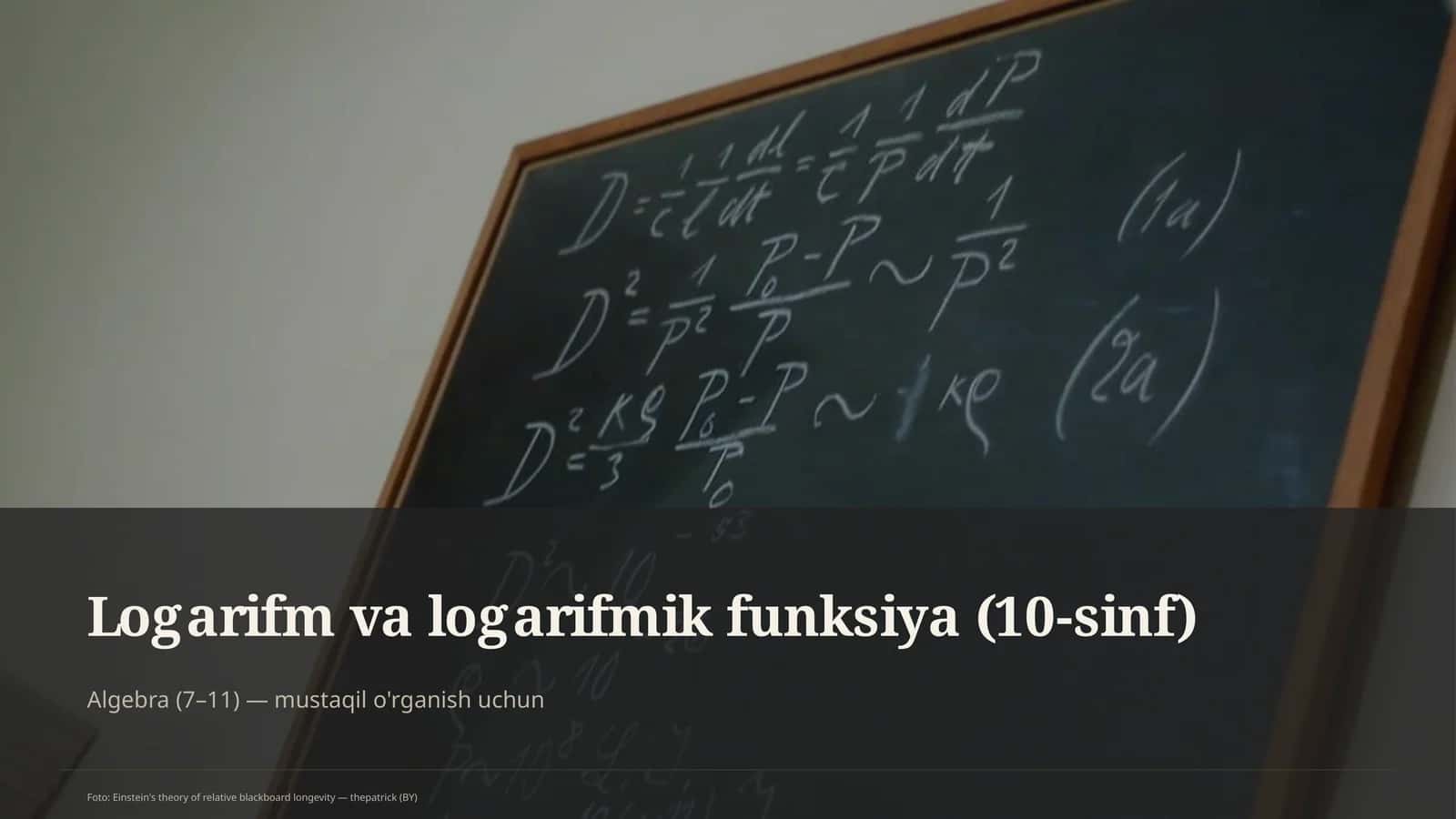 Logarifm va logarifmik funksiya (10-sinf)