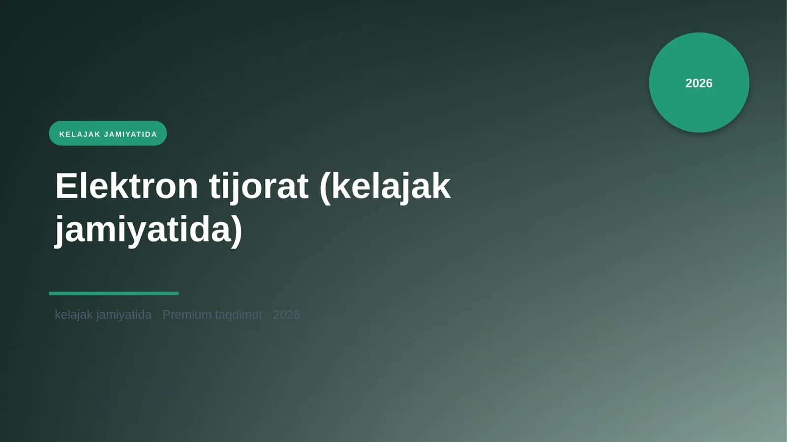 Elektron tijorat (kelajak jamiyatida)