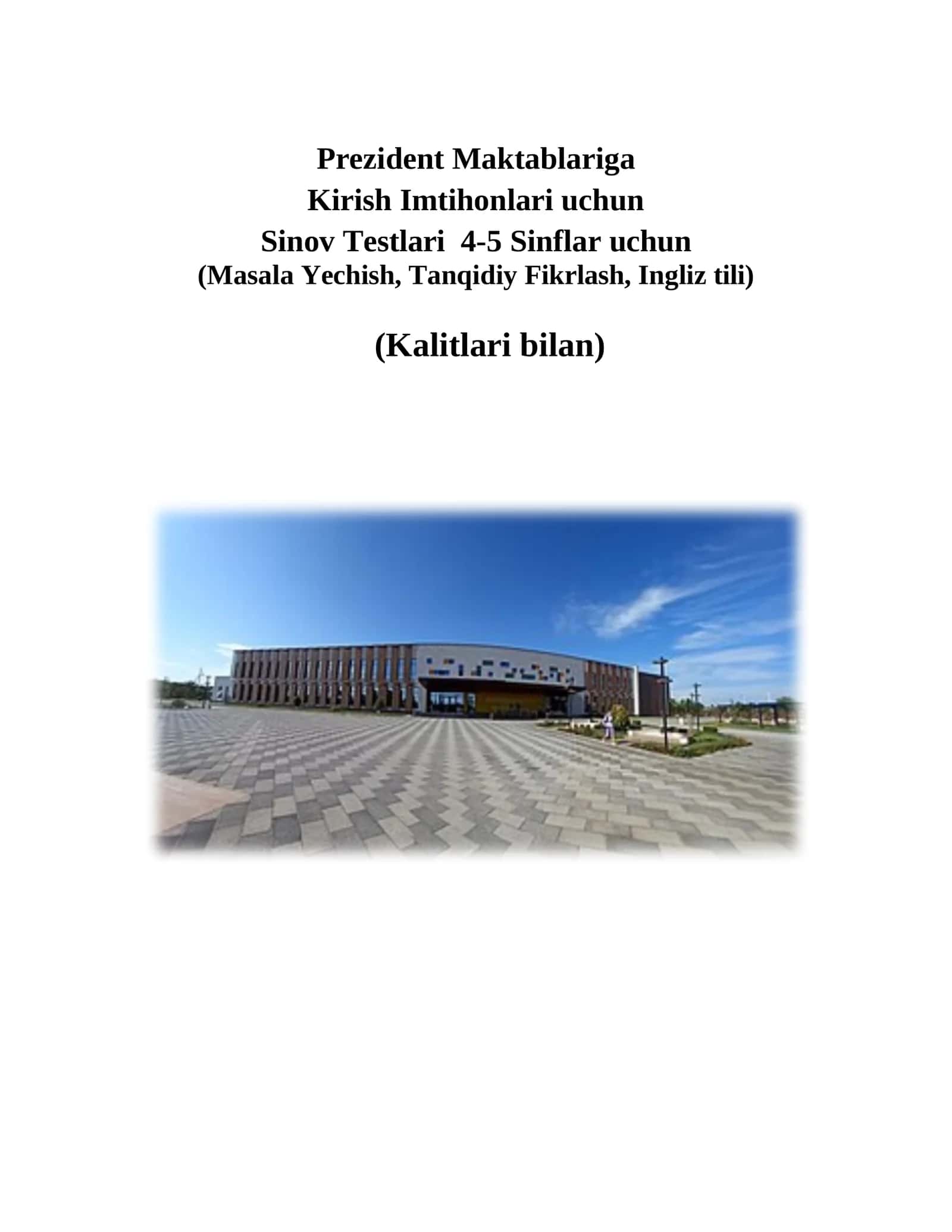 Prezident Maktablariga Kirish Imtihonlari Sinov Testlari