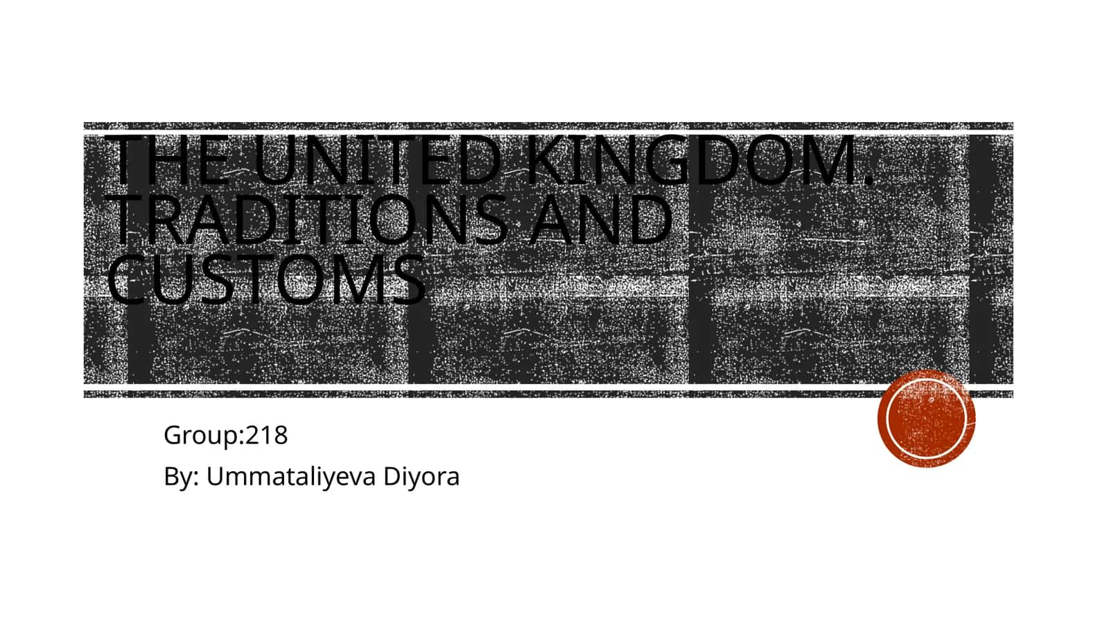 The United Kingdom. Traditions and customs