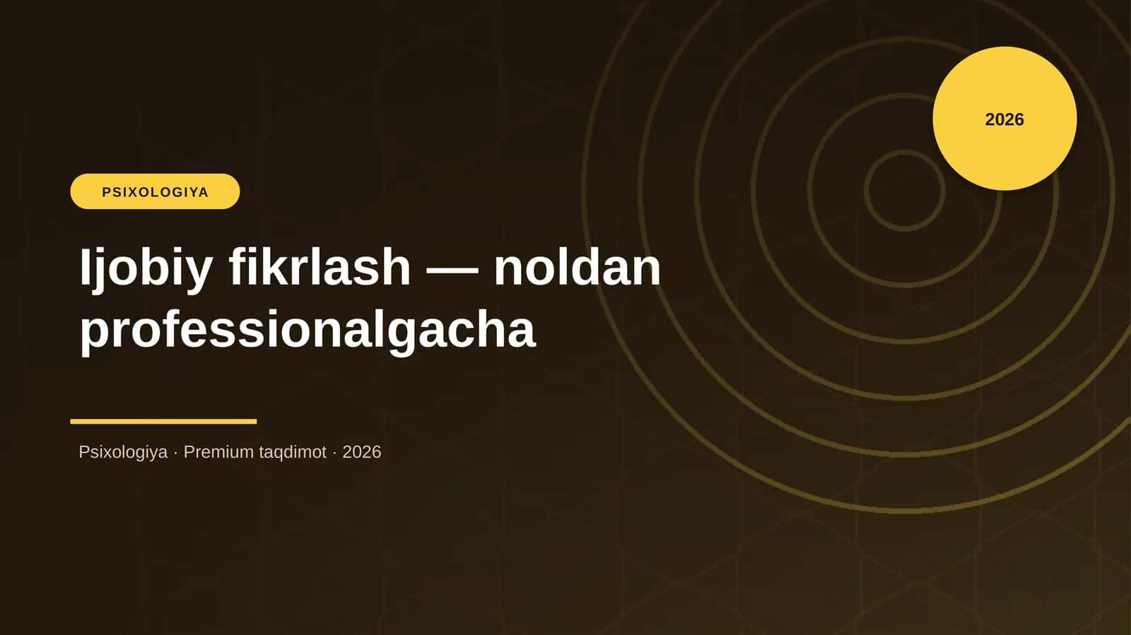 Ijobiy fikrlash — noldan professionalgacha
