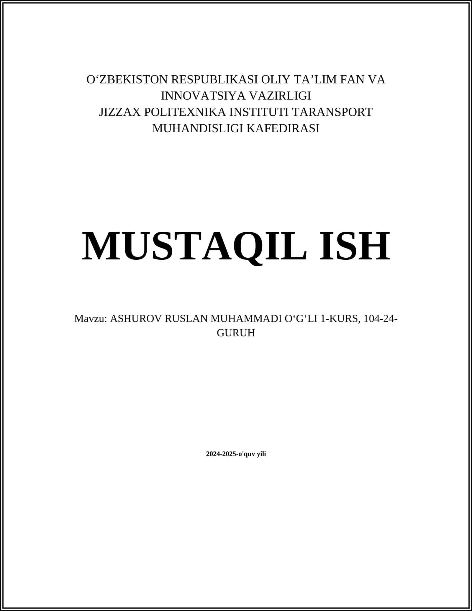 ASHUROV RUSLAN MUHAMMADI O‘G‘LI 1-KURS