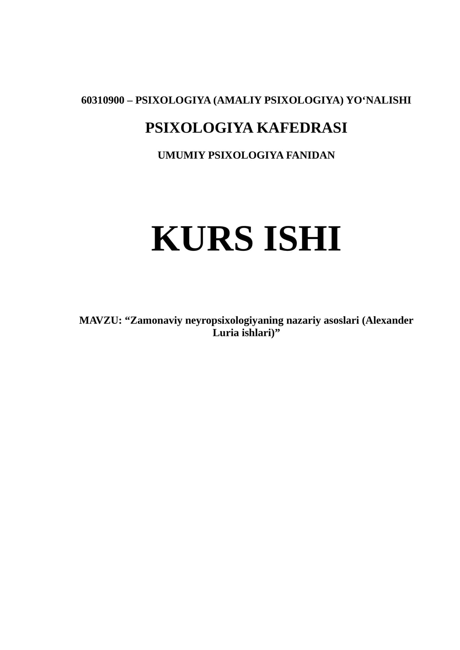 Zamonaviy neyropsixologiyaning nazariy asoslari (Alexander Luria ishlari)
