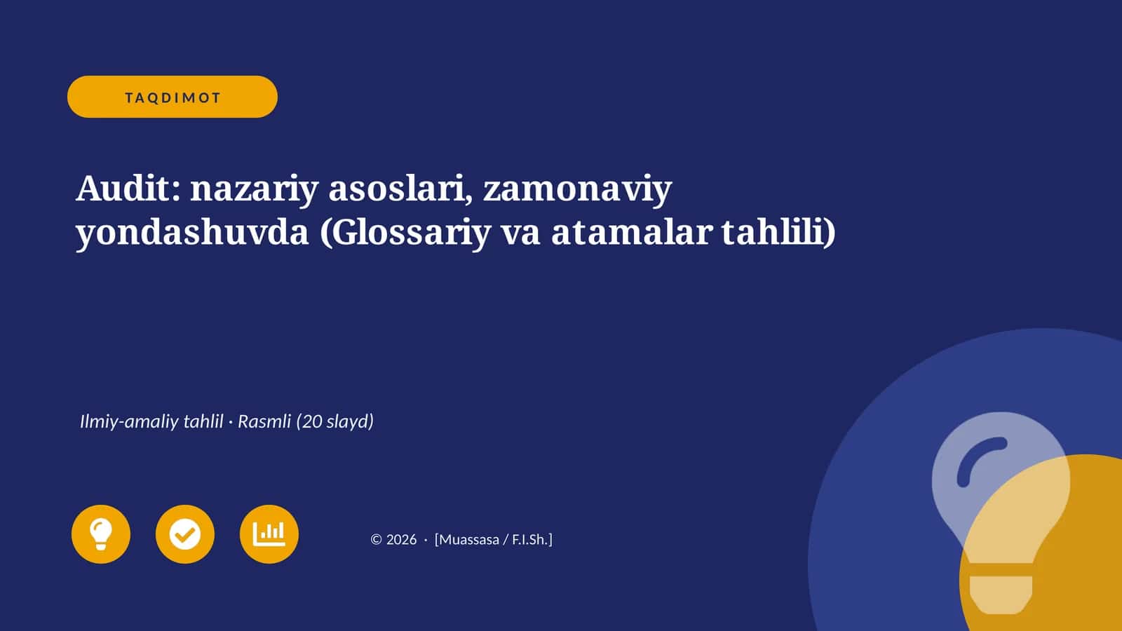 Audit: nazariy asoslari, zamonaviy yondashuvda (Glossariy va atamalar tahlili)