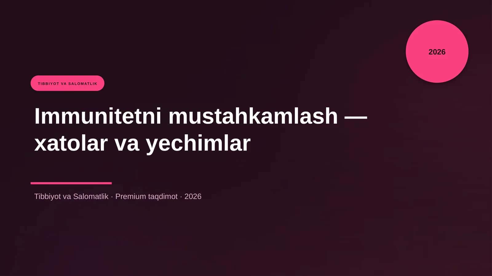 Immunitetni mustahkamlash — xatolar va yechimlar