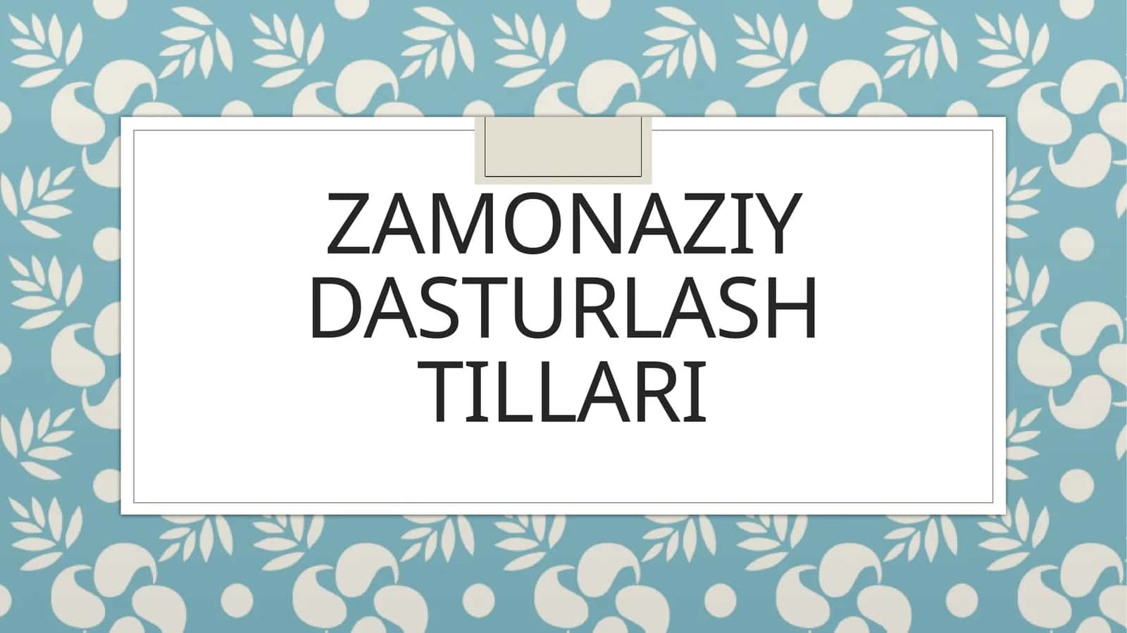 Zamonaziydasturlashtillari