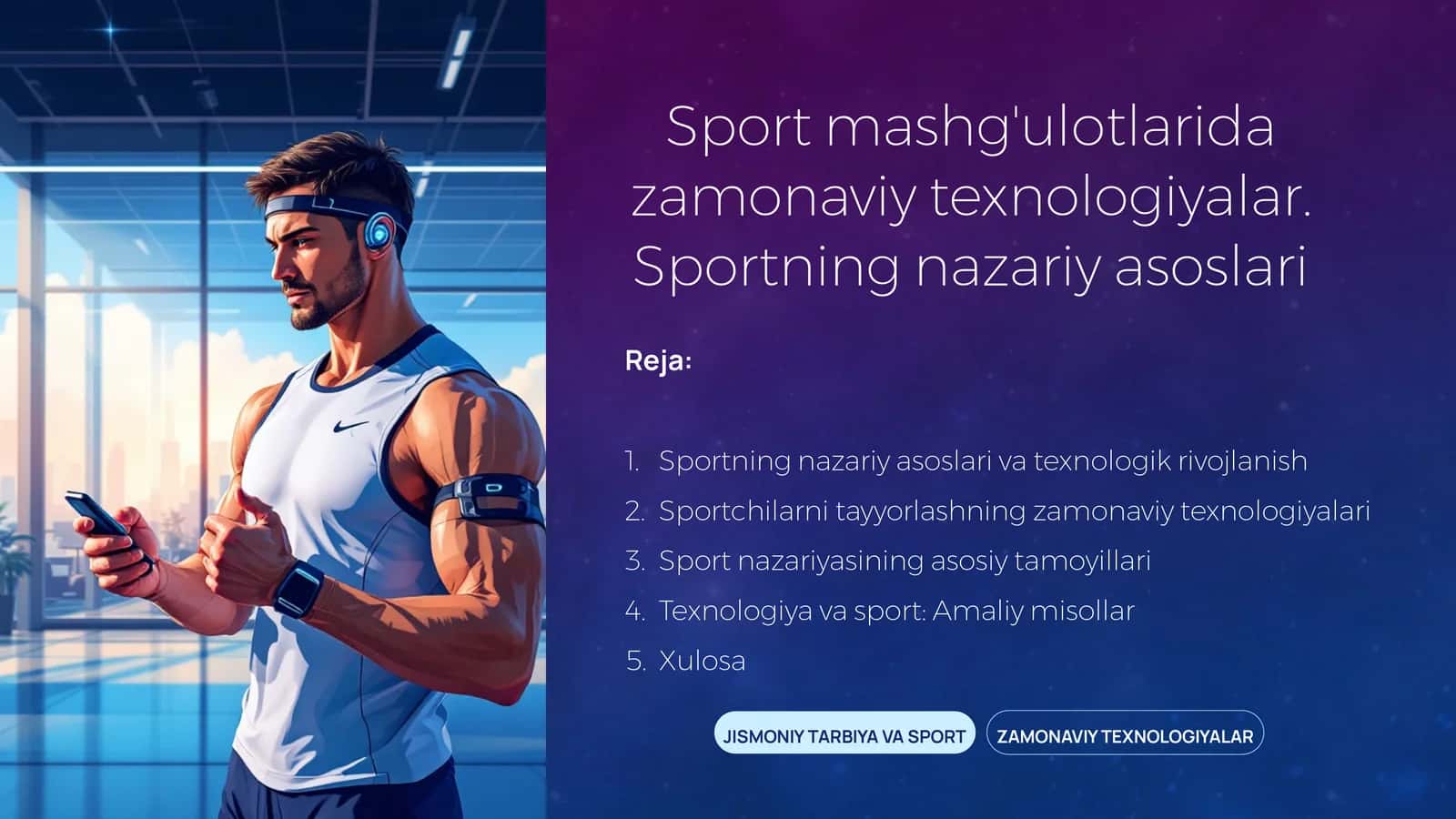 Sport mashg'ulotlarida zamonaviy texnologiyalar 1