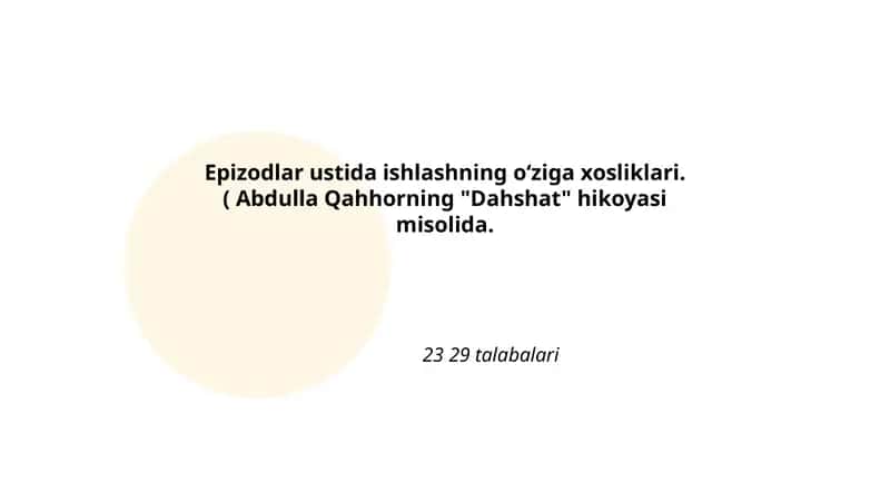 Epizodlar ustida ishlashning oʻziga xosliklari
