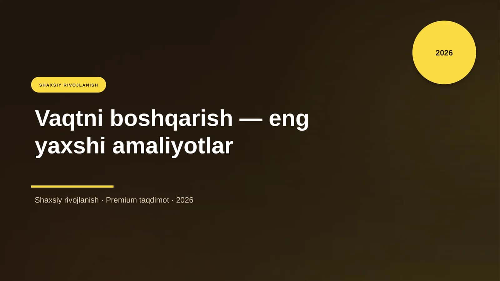 Vaqtni boshqarish — eng yaxshi amaliyotlar