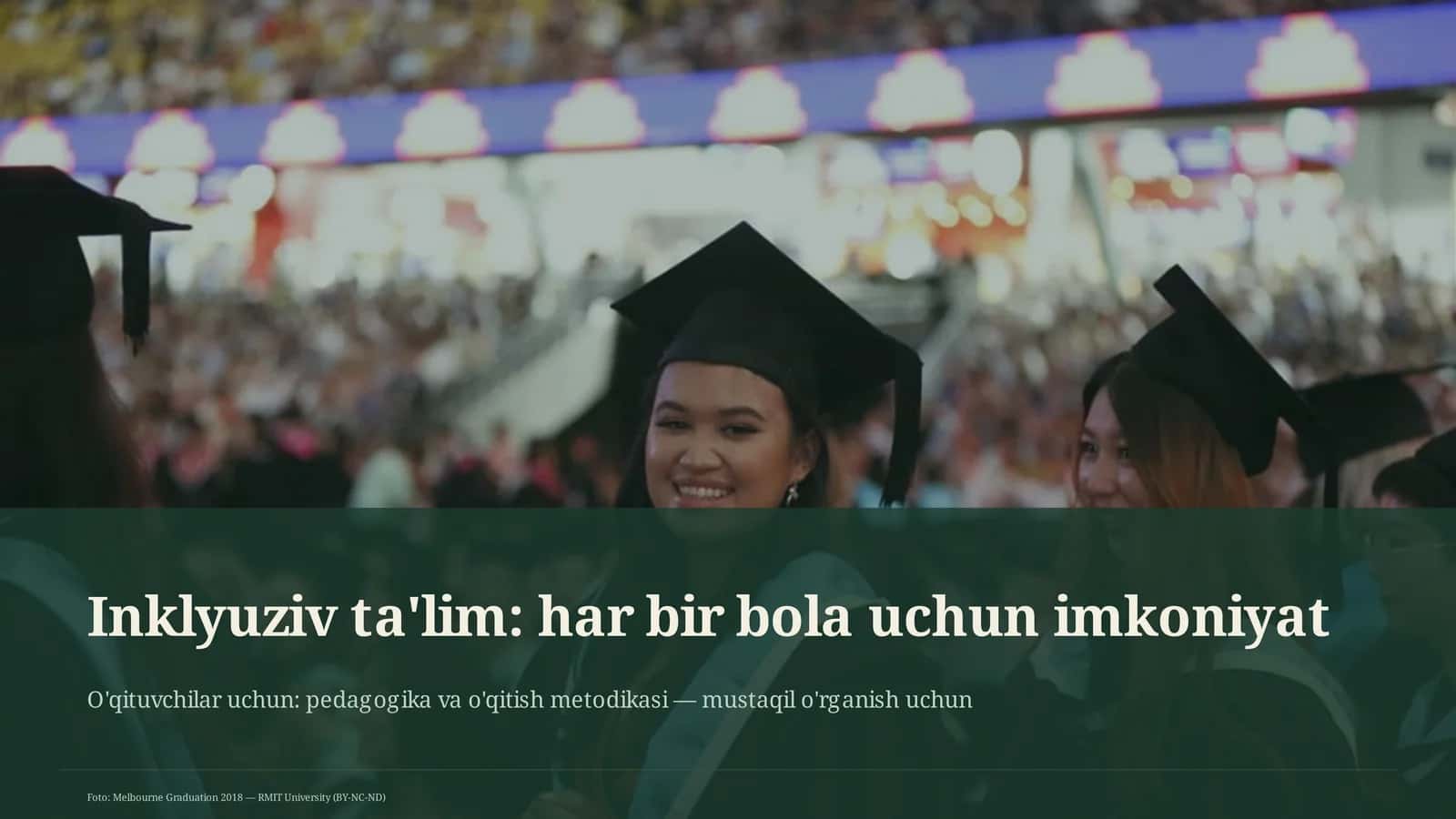 Inklyuziv ta'lim: har bir bola uchun imkoniyat