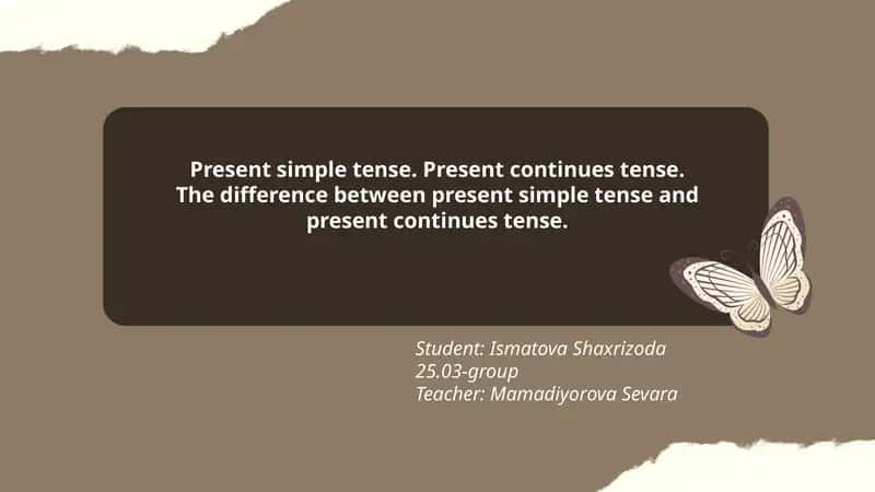 Present Simple Tense, Present Continuous Tense