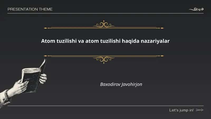 Atom tuzilishi va atom tuzilishi haqida nazariyalar