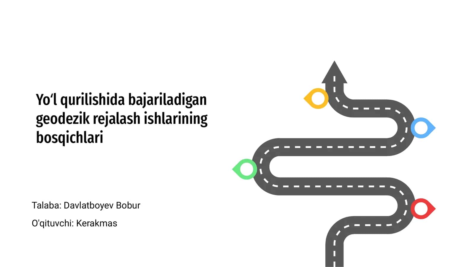 Yoʻl qurilishida bajariladigan geodezik rejalash ishlarining bosqichlari