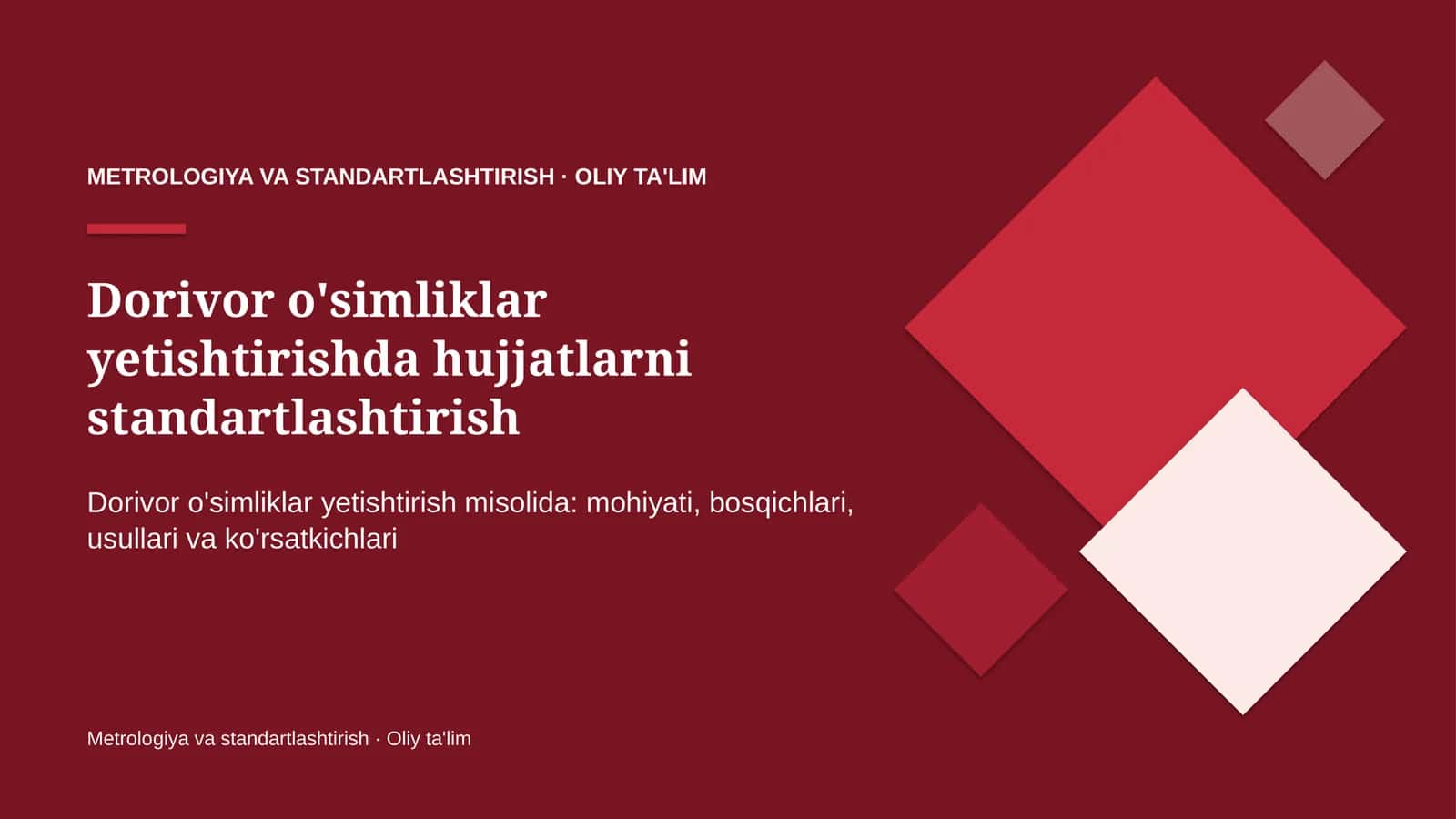 dorivor o'simliklar yetishtirishda hujjatlarni standartlashtirish 8945