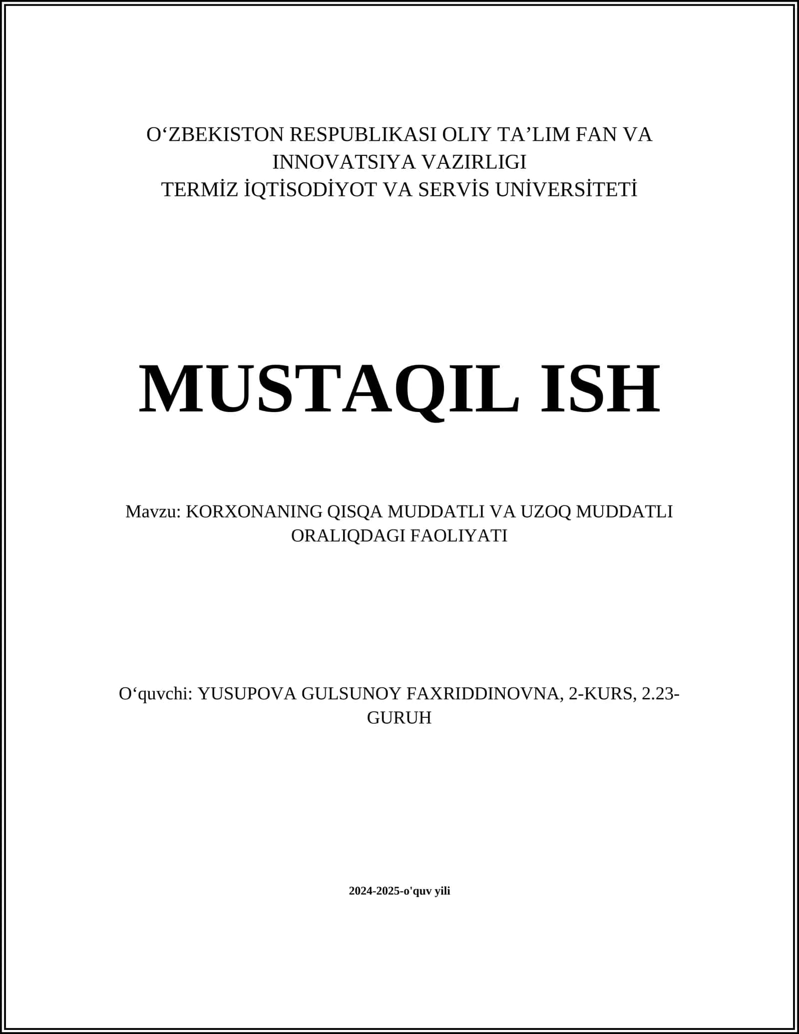 KORXONANING QISQA MUDDATLI VA UZOQ MUDDATLI ORALIQDAGI FAOLIYATI
