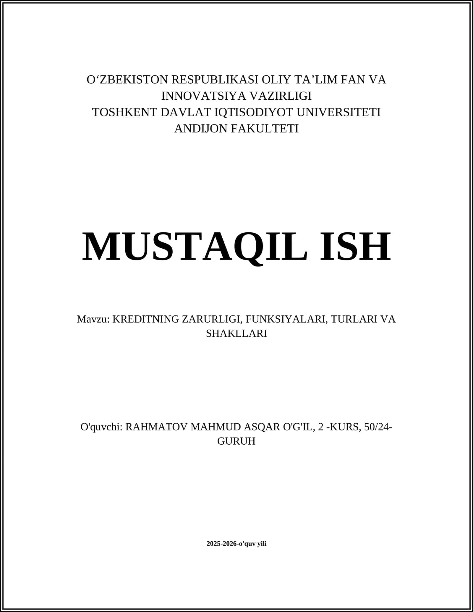 KREDITNING ZARURLIGI, FUNKSIYALARI, TURLARI VA SHAKLLARI