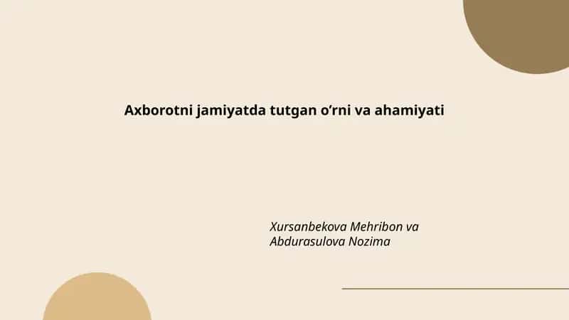Axborotni jamiyatda tutgan o’rni va ahamiyati