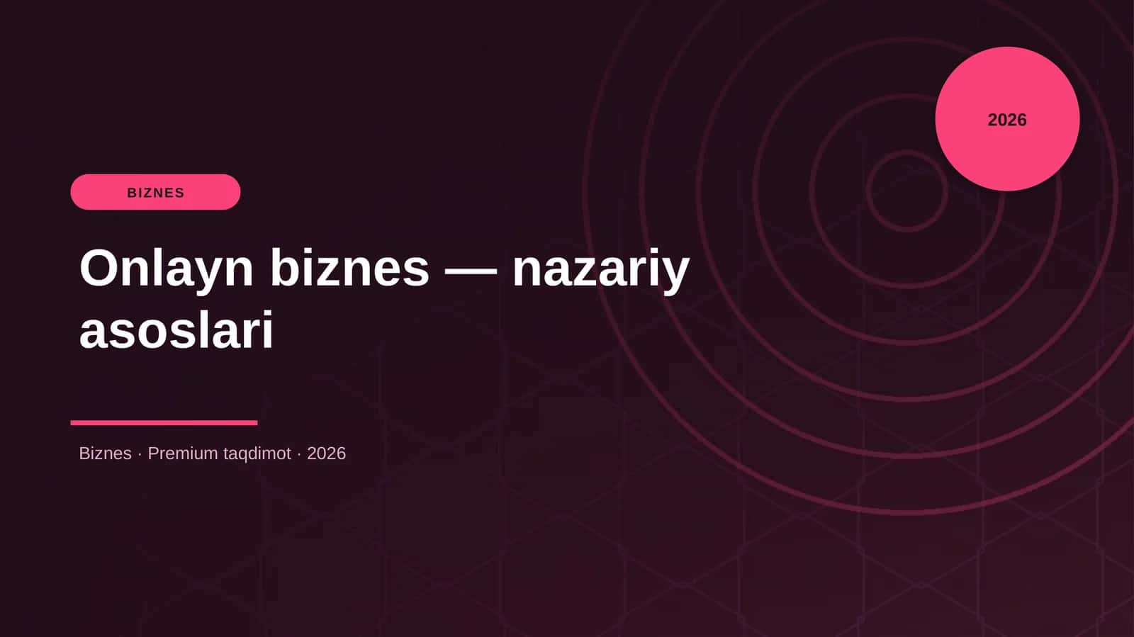Onlayn biznes — nazariy asoslari