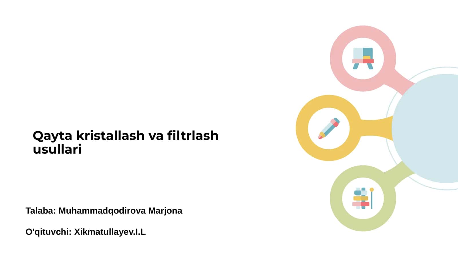 Qayta kristallash va filtrlash usullari